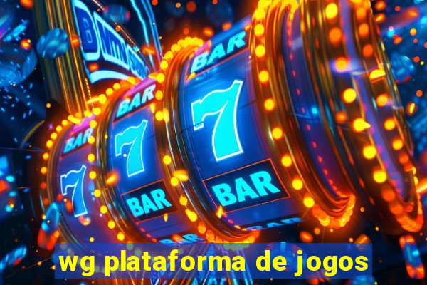 wg plataforma de jogos